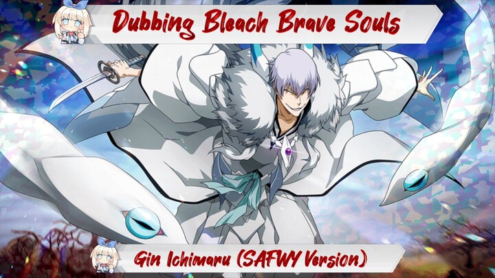 [FANDUB INDO] Bleach Brave Souls - Gin Ichimaru (SAFWY Version)