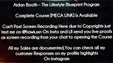 Aidan Booth course -   The Lifestyle Blueprint Program download