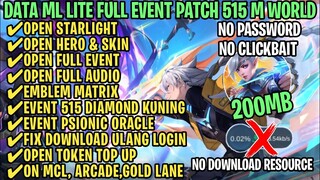 Data ML Lite Full Event 200Mb Patch 515 Diamond Kuning | ML Lite | Cara Mengatasi Lag & Patah Patah