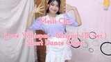 Gfriend - Love Whisper (JP ver.) Short Dance Cover by Meili Cha