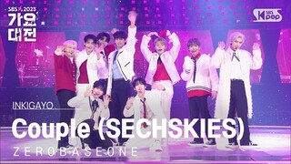 ZEROBASEONE (제로베이스원) - Couple (SECHSKIES)(커플 (젝스키스)) @가요대전  GayoDaejeon 20231225