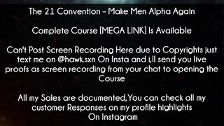 The 21 Convention Course Make Men Alpha Again download