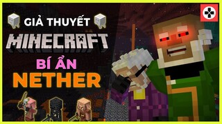 Giả Thuyết MINECRAFT Bí Ẩn Nether  Thí Nghiệm Kinh Hoàng  Game Cực Hay