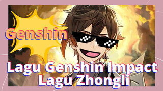 Lagu Genshin Impact Lagu Zhongli