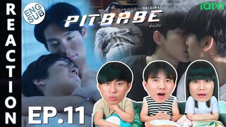 (ENG SUB) [REACTION] Pit Babe The Series | EP.11 | IPOND TV