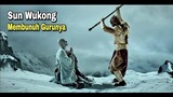 Wukong Kembali, Sang Budha Turun Tangan! || Seluruh Cerita The Monkey King 2 (2016)