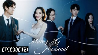 🇰🇷 Marry_my_husband | ep (2) | [eng_sub] | @drama_fantasy |