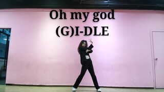 【Oh my god】(G)I-DLE 徐穗珍位 英文完整版翻跳 不知道算不算速翻