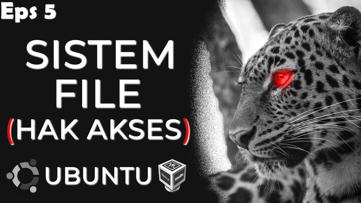 SISTEM FILE (HAK AKSES) PADA LINUX UBUNTU!!!
