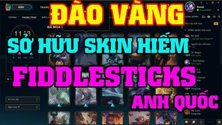 [LMHT] ĐÀO VÀNG SĂN FIDDLESTICKS ANH QUỐC | CÁI KẾT BẤT NGỜ CHO EZREAL MVP