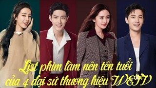 💥 Những bộ phim làm nên tên tuổi của 4 đại sứ thương hiệu của WETV