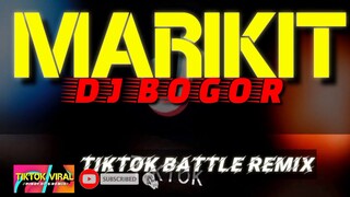 Marikit Tiktok Battle Remix By Dj Bogor