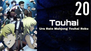 Touhai: Ura Rate Mahjong Touhai Roku Episode 20