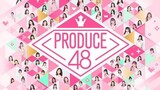 Produce 48 - eps. 12 FINAL (sub indo)