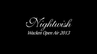 Nightwish - Wacken Open Air (2013)