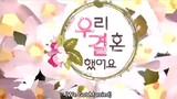 We Got Married Jota X Jin Kyung Episode 9