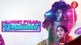 Almost Pyaar With DJ Mohabbat (2023) Hindi Movie
