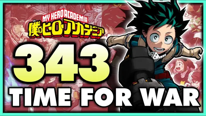 MIDORIYA MEETS ALL FOR ONE!? THE WAR IS FINALLY HERE! | My Hero Academia Chapter 343 Spoilers