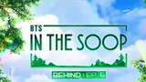 [BEHIND] IN THE SOOP SEASON 1 - EP. 6