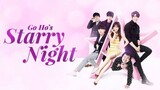 EP1 | Go Ho's Starry Night