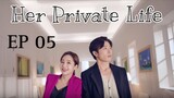 Her Private Life EP 05 (Sub Indo)
