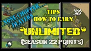 SEASON 22 | TIP: HOW TO GET "UNLIMITED SEASON POINTS" (NO CHOPPER ) - Last Day On Earth: Survival