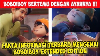 Fakta Informasi Terbaru Mengenai BoBoiBoy Extended Edition