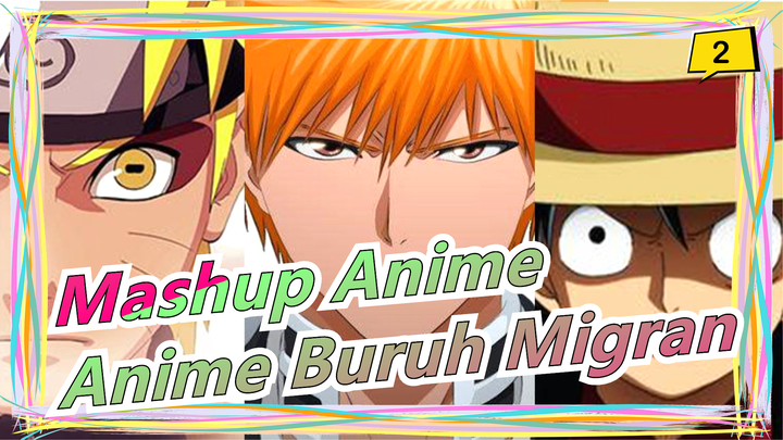 Datang Dan Rasakan Pesona Anime Buruh Migran! | Semua Ikonik| Mashup Anime_2