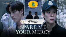 🇹🇭(2024) spare me your Mercy EP 8 | Finale