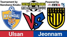 FIFA 14: Football Frontier Korea | Busan VS Jeonnam (Group B)