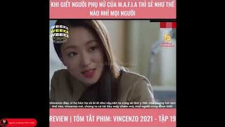 Review - Luật sư MAFIA VINCENZO tập 19