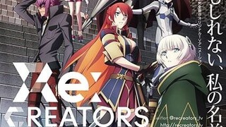 EP:3 Re:Creators