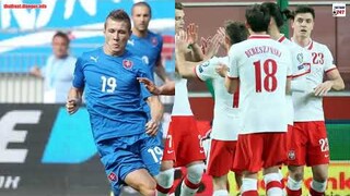 Nhận định Soi kèo Ba Lan vs Slovakia, 23h00 ngày 14/6/2021