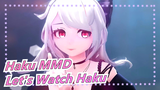 [Haku MMD] Let's Watch Haku