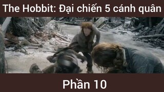 The Hobbit: Đại chiến 5 cánh quân phần 10