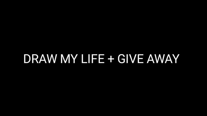 DRAW MY LIFE + GIVE AWAY 12000 SUBSCRIBERS