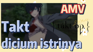 [Takt Op. Destiny] AMV | Takt dicium istrinya