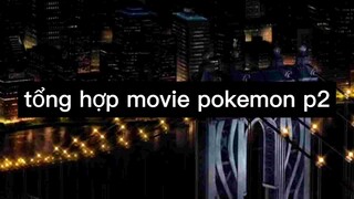 Tổng hợp movie pokemon p2