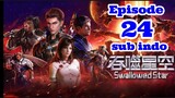Swallowed Star Season 2 Episode 24 sub indo