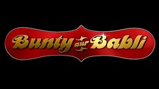 BUNTY AUR BABLI (2005) SUB INDONESIA