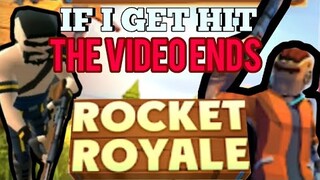 Rocket Royale: If I get hit or damaged the video Ends...