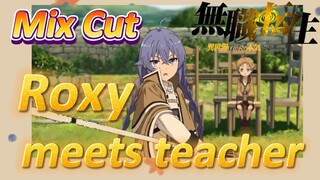 [Mushoku Tensei]  Mix cut | Roxy meets teacher