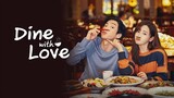 Dine with Love | Episode 5