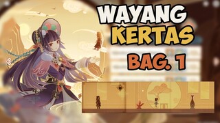 Wayang Kertas Bagian 1 - Lantern Rite 3.4【Genshin Impact】