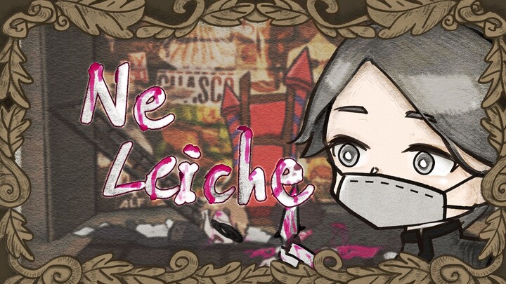 [Identity 5/Handwriting] When there is a corpse lying in my ba*t~ne leiche~[Entrance Officer Cen