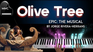 Olive Tree (cut song)  by Jorge Rivera-Herrans - EPIC THE MUSICAL piano cover + sheet music + lyrics