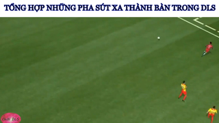 Tổng hợp những pha sút xa thành bàn trong DLS phần 1 #DreamLeagueSoccer