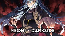 Neoni - DARKSIDE | Rimuru Tempest - Tensei Shitara Slime Datta Ken AMV Mix