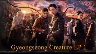 Drama Korea Gyeongseong Creature | EP 01 | Sub Indo | 720p