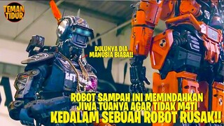 ROBOT RONGSOKAN INI MEMINDAHKAN JIWA MANUSIA KEDALAM SEBUAH ROBOT RUSAK - Alur Cerita "CHAPPIE"